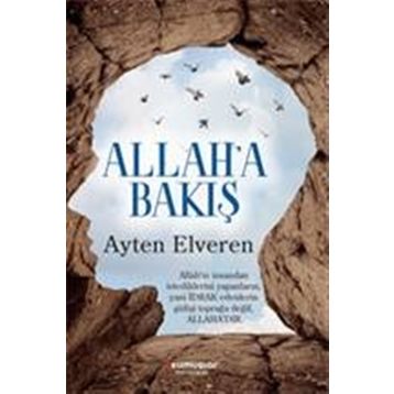 Allah'a Bakış - Ayten Elveren
