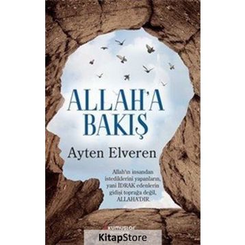 Allah'a Bakış - Ayten Elveren