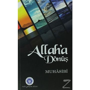 ALLAH'A DÖNÜŞ - MUHASIBI