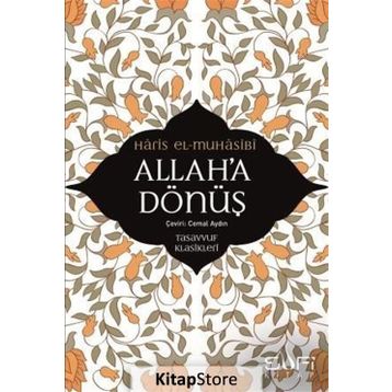 ALLAH'A DÖNÜŞ - MUHASIBI