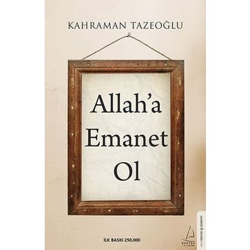 Allah’a Emanet Ol - Kahraman Tazeoğlu