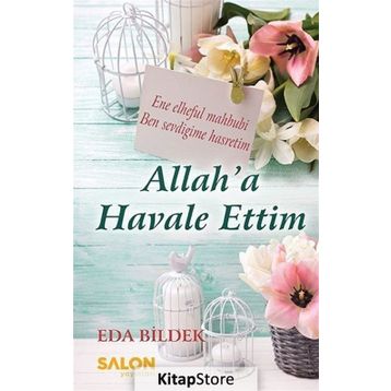 Allah’a Havale Ettim - Eda Bildek