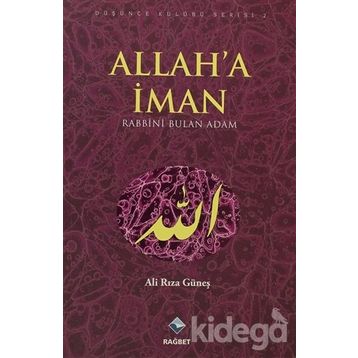 ALLAH'A İMAN RABBINI BULAN ADAM - ALI RIZA GÜNEŞ