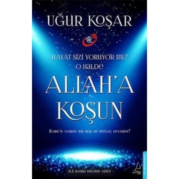 Allah’a Koşun - Uğur Koşar