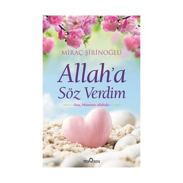Allah’a Söz Verdim - Miraç Şirinoğlu