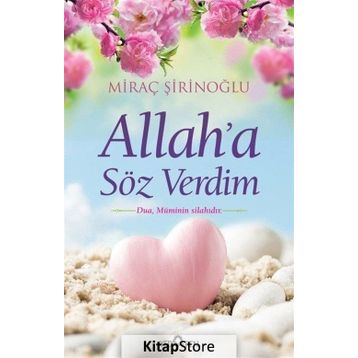 Allah’a Söz Verdim - Miraç Şirinoğlu