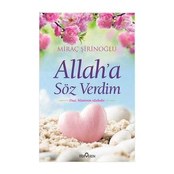 Allah’a Söz Verdim - Miraç Şirinoğlu