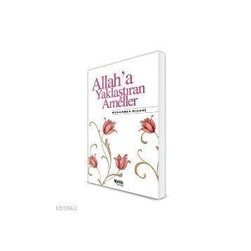 ALLAHA YAKLAŞTIRAN AMELLER - HEKİMOĞLU İSMAİL
