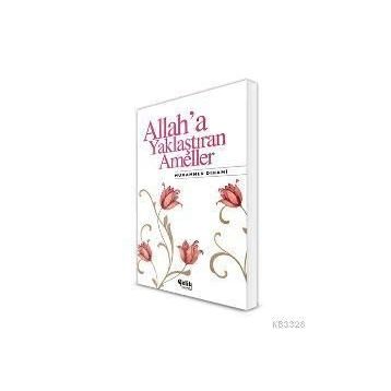 ALLAHA YAKLAŞTIRAN AMELLER - HEKİMOĞLU İSMAİL