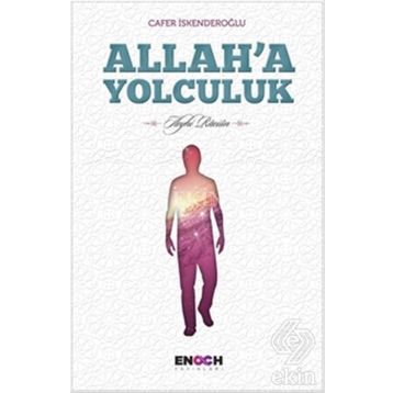 Allah’a Yolculuk - Gülay Ozan