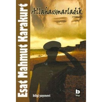 ALLAHAISMARLADIK - ESAT MAHMUT KARAKURT