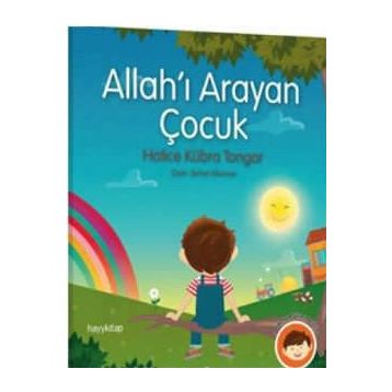 Allah’ı Arayan Çocuk - Hatice Kübra Tongar