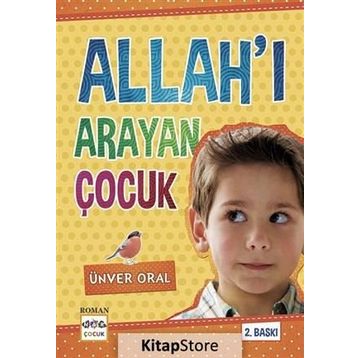 Allah'ı Arayan Çocuk - Ünver Oral