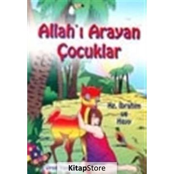 ALLAH'I ARAYAN ÇOCUKLAR 5 YAŞ VE ÜSTÜ - MÜRŞİDE UYSAL