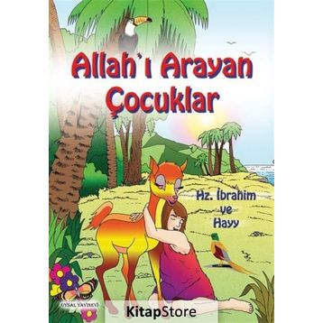 ALLAH'I ARAYAN ÇOCUKLAR 5 YAŞ VE ÜSTÜ - MÜRŞİDE UYSAL