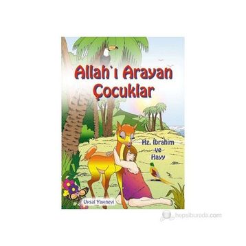 ALLAH'I ARAYAN ÇOCUKLAR 5 YAŞ VE ÜSTÜ - MÜRŞİDE UYSAL