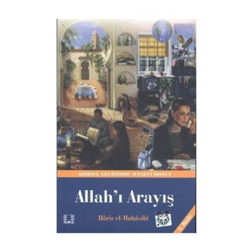 ALLAH`I ARAYIŞ - EBU ABDULLAH HARIS EL-MUHASIBI