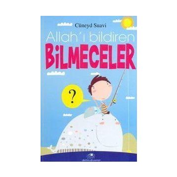 Allah'ı Bildiren Bilmeceler - Cüneyd Suavi
