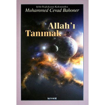 Allah’ı Tanımak - muhammed cevad bahoner