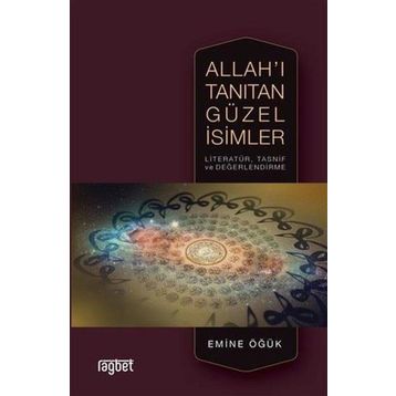 Allah'ı Tanıtan Güzel İsimler - Emine Öğük