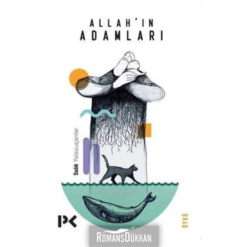 Allah'ın Adamları - Sadık Yalsızuçanlar
