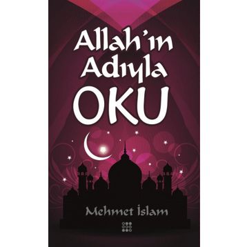 Allahın Adıyla Oku - Mehmet İslam
