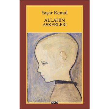 Allahın Askerleri - Yaşar Kemal