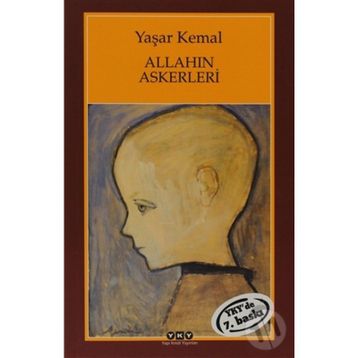 Allahın Askerleri - Yaşar Kemal