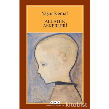 Allahın Askerleri - Yaşar Kemal