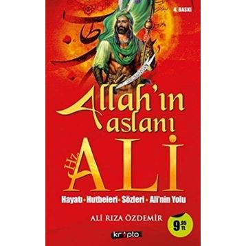 ALLAH'IN ASLANI HZ. ALI - İSKENDER ÖZDEMIR