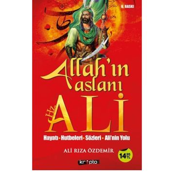 ALLAH'IN ASLANI HZ. ALI - İSKENDER ÖZDEMIR