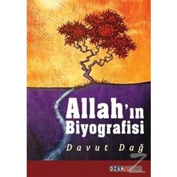 Allah’ın Biyografisi - Davut Dağ