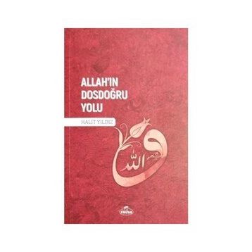 Allah'ın Dosdoğru Yolu - Halit Yıldız