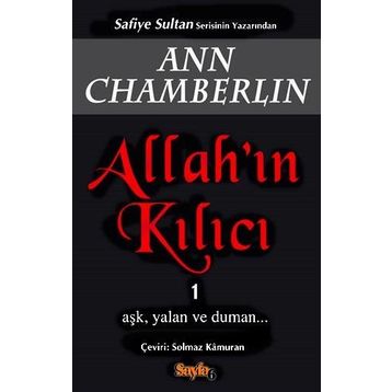 Allah’ın Kılıcı 1 - Ann Chamberlin