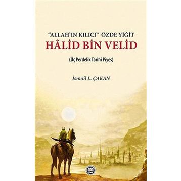 ALLAHIN KILICI HALID BIN VELID - MUSTAFA FAYDA
