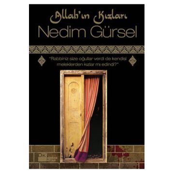 ALLAH'IN KIZLARI - NEDIM GÜRSEL