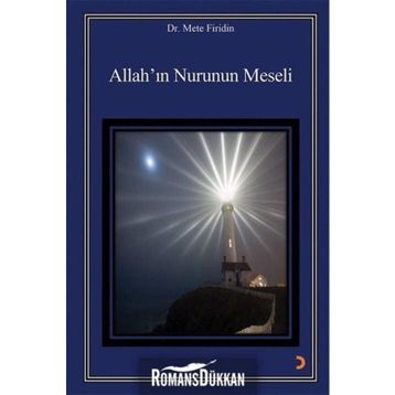 Allah'ın Nurunun Meseli - Mete Firidin