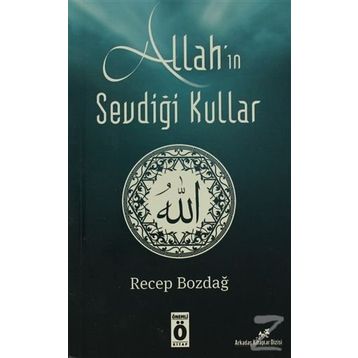 Allah’ın Sevdiği Kullar - Recep Bozdağ