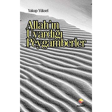 Allah’ın Uyardığı Peygamberler - Yakup Yüksel