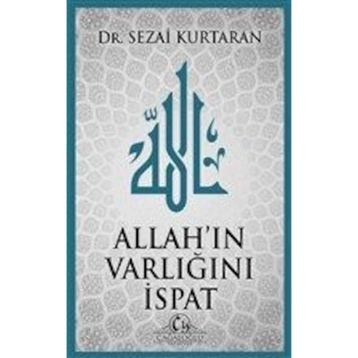 Allah'ın Varlığını İspat - Sezai Kurtaran