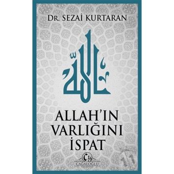 Allah'ın Varlığını İspat - Sezai Kurtaran