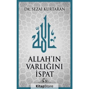 Allah'ın Varlığını İspat - Sezai Kurtaran