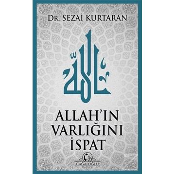 Allah'ın Varlığını İspat - Sezai Kurtaran