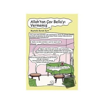 Allah'tan Çav Bella'yı Vermemiş - Mustafa Burak Kurt