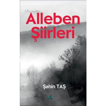 Alleben Şiirleri - Şahin Taş