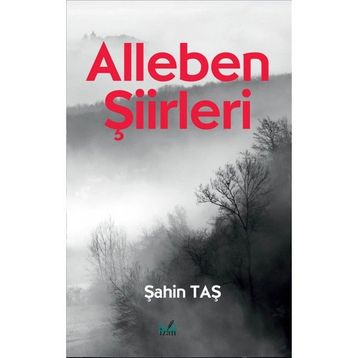 Alleben Şiirleri - Şahin Taş