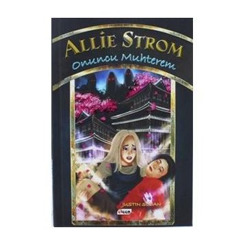 Allie Strom - Onuncu Muhterem - Justin Sloan