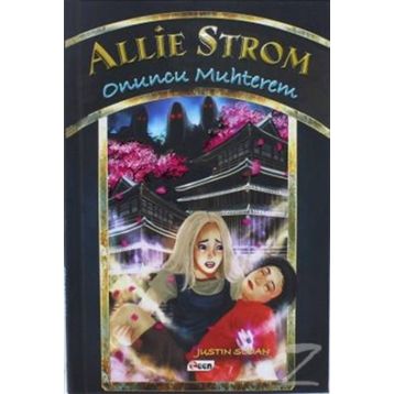 Allie Strom - Onuncu Muhterem - Justin Sloan