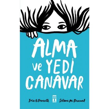 Alma ve Yedi Canavar - Iria G. Parente