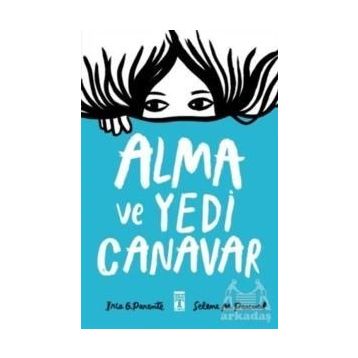 Alma ve Yedi Canavar - Iria G. Parente